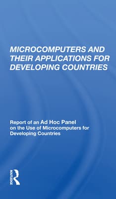 Microcomputers and Their Applications for Developing Countries