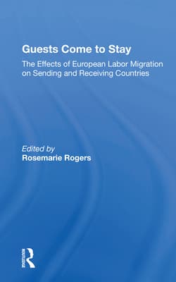 Guests Come to Stay: The Effects of European Labor Migration on Sending and Receiving Countries