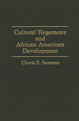 Cultural Hegemony and African American Development
