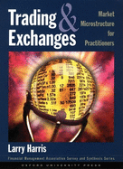 Trading and Exchanges: Market Microstructure for Practitioners