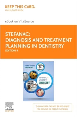Diagnosis and Treatment Planning in Dentistry - Elsevier eBook on Vitalsource (Retail Access Card): Diagnosis and Treatment Planning in Dentistry - E
